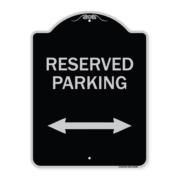 Reserved Parking Arrow Pointing Left and Right Heavy-Gauge Aluminum Sign, 24" x 18", BS-1824-23160